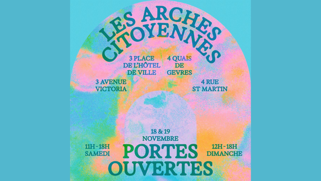 Programme des portes ouvertes du tiers-lieu les Arches Citoyennes à Paris - Plateau Urbain